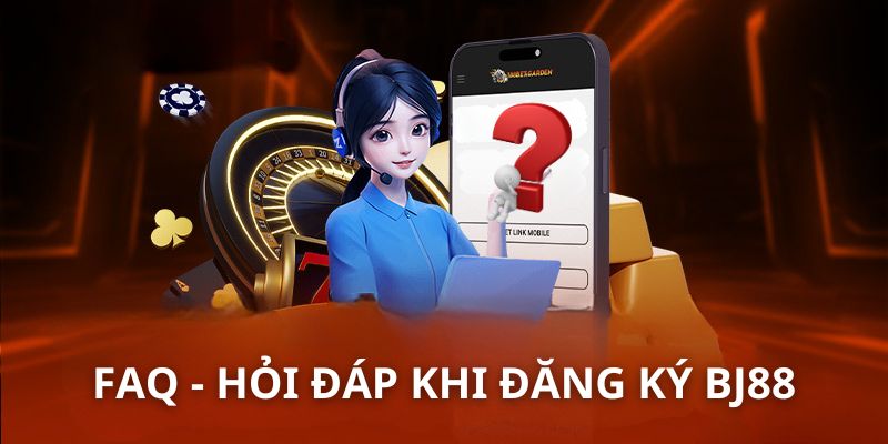 Những câu hỏi xoay quanh khi tạo tài khoản BJ88