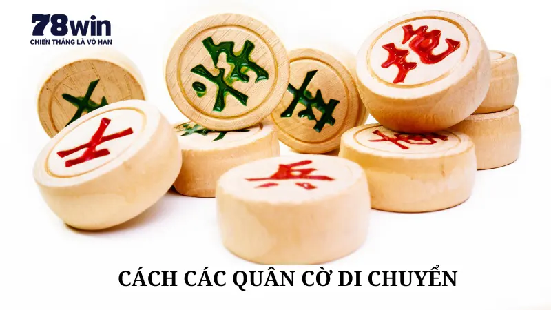 Quy định di chuyển cho các quân đều khác nhau